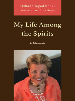 cover image of My Life Among the Spirits
